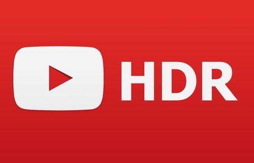 YouTube'a HDR desteği geldi