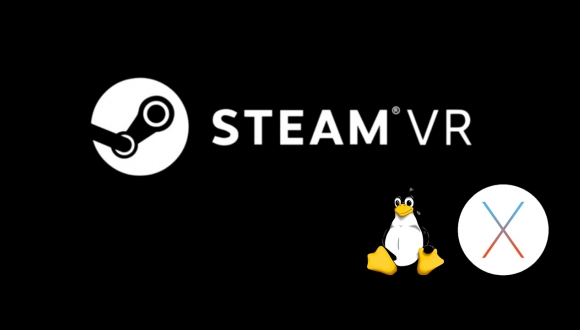 macOS ve Linux için SteamVR müjdesi