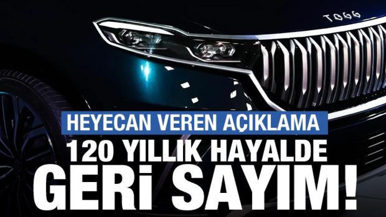 TOGG'dan heyecanlandıran paylaşım! 120 yıllık hayal için geri sayım